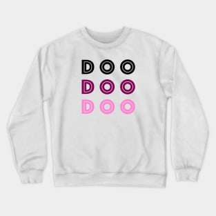 Business Shark - Doo Doo Doo Collection 2 Crewneck Sweatshirt